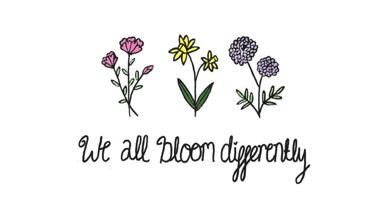 We-are-blooming-differently